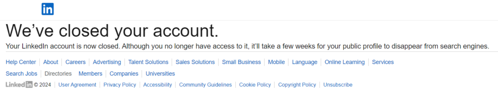 LinkedIn - We've closed your account message 