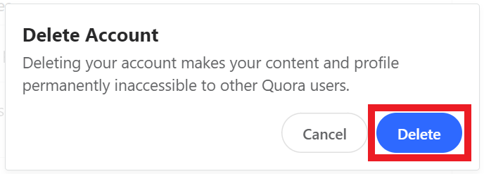 Quora - Delete account page and "Delete" button 