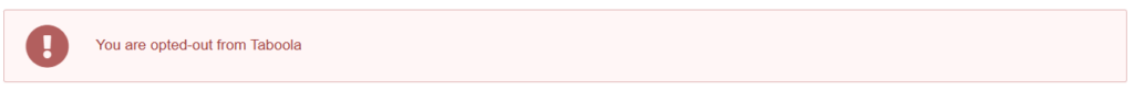 You are opted-out from Taboola message