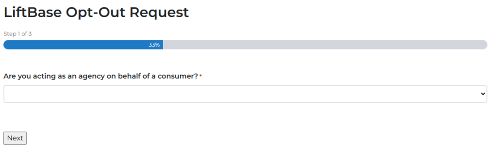 LiftBase opt out request - "Are you acting as an agency on behalf of a consumer?" 