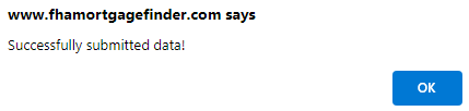 FHAMortgageFinder successfully submitted data message