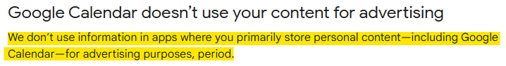 Google Calendar doesn't use your content for advertising 