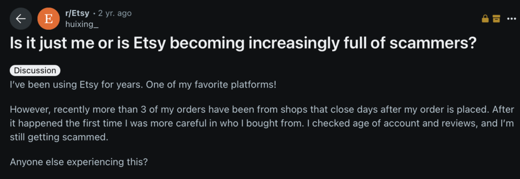 Etsy Reddit post: "Is it just me or is Etsy becoming increasingly full of scammers?"