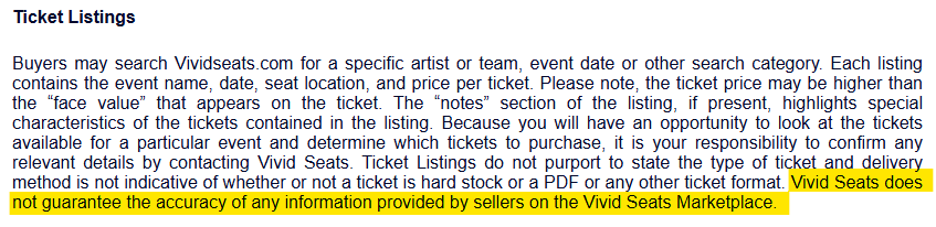 "Vivid Seats does not guarantee the accuracy of any information provided by sellers.”