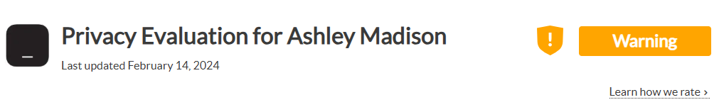 The Common Sense Privacy Program rating of Ashley Madison ("Warning")