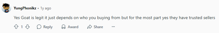 Positive Reddit post about GOAT, noting that your experience depends on the seller 