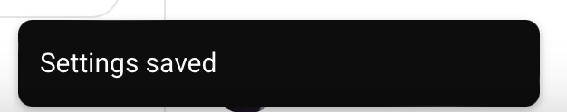 YouTube "Settings saved" popup message 
