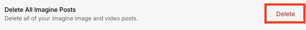 Grok "Delete" button next to 'Delete All Imagine Posts' setting 