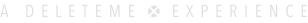 A DeleteMe Experience